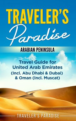 Traveler's Paradise - Arabian Peninsula (eBook, ePUB) - Traveler's Paradise