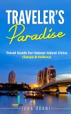 Traveler's Paradise - Hainan Island (eBook, ePUB)