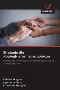 Strategie dla KopingNieformalny opiekun - Mingote, Cláudia;Corte, Agostinha;Marques, Ermelinda