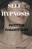 Self-Hypnosis: (eBook, ePUB)