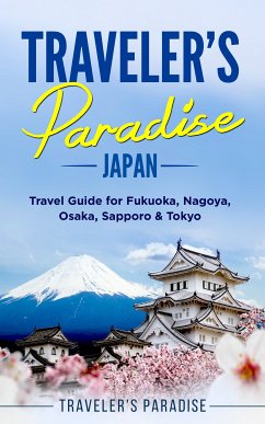 Traveler's Paradise - Japan (eBook, ePUB) - Traveler's Paradise