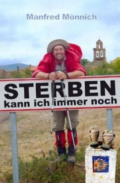 Sterben kann ich immer noch - Mönnich, Manfred