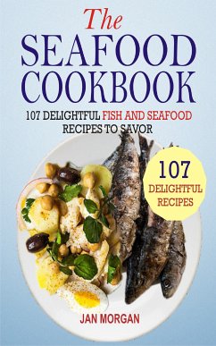 The Seafood Cookbook (eBook, ePUB) - Morgan, Jan