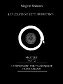 Realization Into Hermetics Masters Part 2 (eBook, ePUB)