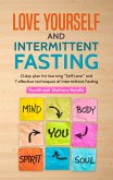 Love Yourself & Intermittent Fasting (eBook, ePUB)