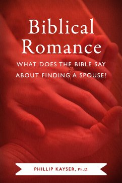 Biblical Romance (eBook, ePUB) - Kayser, Phillip