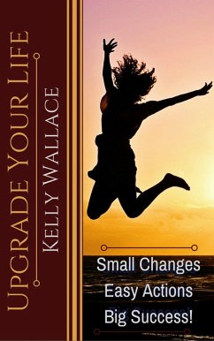Cover Upgrade Your Life (eBook, ePUB)