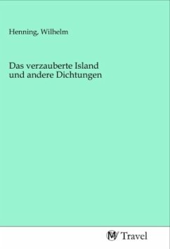Cover Das verzauberte Island und andere Dichtungen