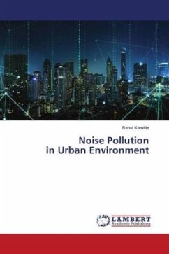 Noise Pollution in Urban Environment