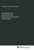 Handbuch der Geschichte der Griechisch-römischen Philosophie