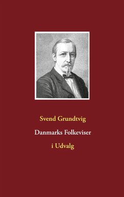 Danmarks Folkeviser - Grundtvig, Svend