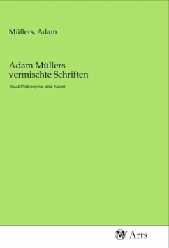 Adam Müllers vermischte Schriften Cover Adam Müllers vermischte Schriften