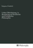 Ueber Offenbarung, in Beziehung auf Kantische und Fichtisches Philosophie