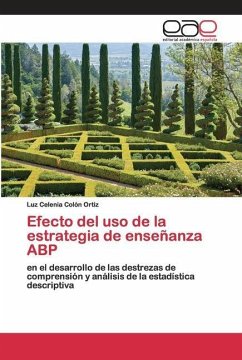 Efecto del uso de la estrategia de enseñanza ABP - Colón Ortiz, Luz Celenia