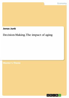 Decision-Making. The impact of aging - Junk, Jonas