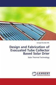 Design and Fabrication of Evacuated Tube Collector Based Solar Drier