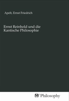 Ernst Reinhold und die Kantische Philosophie