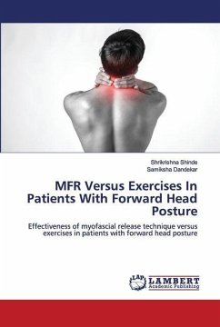 MFR Versus Exercises In Patients With Forward Head Posture - Shinde, Shrikrishna;Dandekar, Samiksha