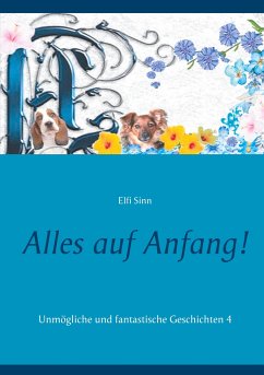 Alles auf Anfang! - Sinn, Elfi