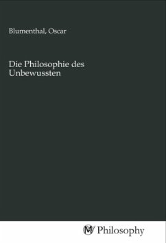 Die Philosophie des Unbewussten