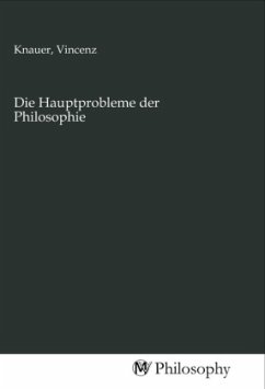 Die Hauptprobleme der Philosophie