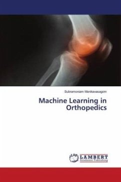 Machine Learning in Orthopedics