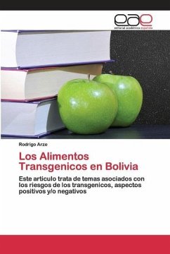 Los Alimentos Transgenicos en Bolivia - Arze, Rodrigo