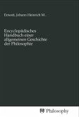 Encyclopädisches Handbuch einer allgemeinen Geschichte der Philosophie