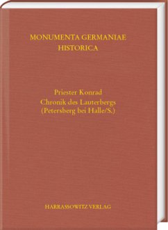 Priester Konrad. Chronik des Lauterbergs (Petersberg bei Halle/S.)