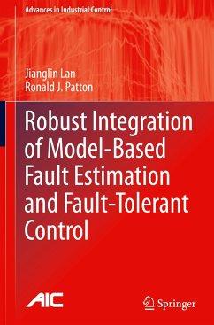 Robust Integration of Model-Based Fault Estimation and Fault-Tolerant Control