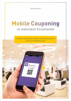 Mobile Couponing im stationären Einzelhandel - Winkler, Tobias