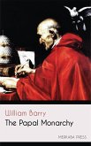 The Papal Monarchy (eBook, ePUB)
