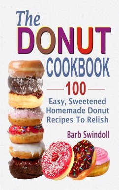 The Donut Cookbook (eBook, ePUB) - Swindoll, Barb