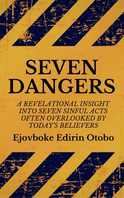 Seven Dangers (eBook, ePUB) - Otobo, Ejovboke Edirin