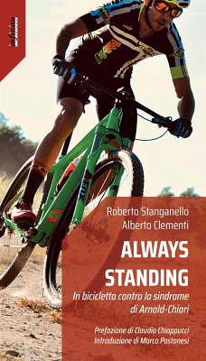 Always Standing (eBook, ePUB) - Clementi, Alberto; Stanganello, Roberto
