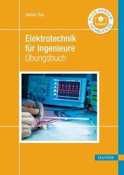 Elektrotechnik für Ingenieure (eBook, PDF) - Ose, Rainer