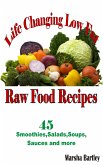 Life Changing Low Fat Raw Food Recipes (eBook, ePUB)