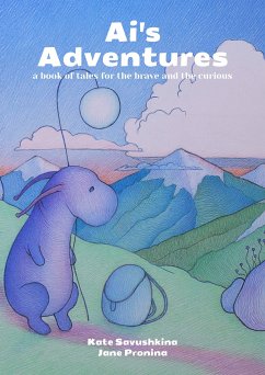 Ai's Adventures (eBook, ePUB) - Savushkina, Kate; Pronina, Jane