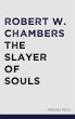 The Slayer of Souls (eBook, ePUB) - Bild 1