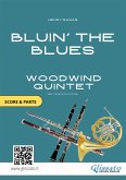 Bluin' The Blues - Woodwind Quintet score & parts (fixed-layout eBook, ePUB)