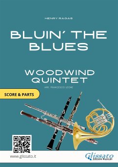 Bluin' The Blues - Woodwind Quintet score & parts (fixed-layout eBook, ePUB) - Ragas, Henry