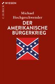 Der amerikanische Bürgerkrieg (eBook, PDF)