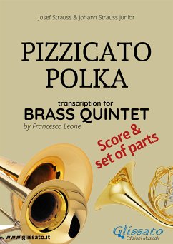 Pizzicato Polka - Brass Quintet score & parts (fixed-layout eBook, ePUB) - Strauss Junior, Johann; Strauss, Josef