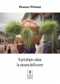 Il privilegio colma la misura dell&quote;essere (eBook, ePUB)