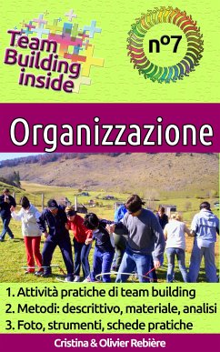 Team Building inside n°7 - Organizzazione (eBook, ePUB) - Rebiere, Cristina; Rebiere, Olivier