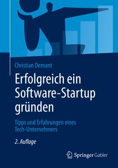 Erfolgreich ein Software-Startup gründen (eBook, PDF) - Demant, Christian