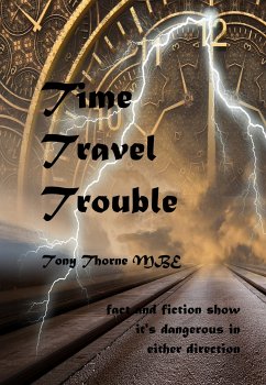 Time Travel Trouble (eBook, ePUB) - Thorne MBE, Tony