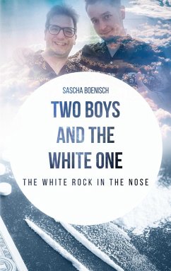 Two Boys and the White One (eBook, ePUB) - Boenisch, Sascha