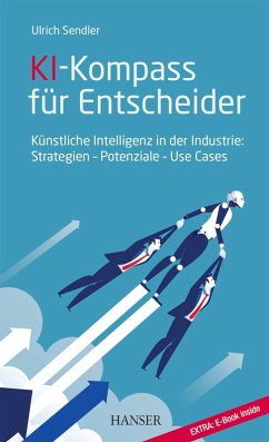 KI-Kompass für Entscheider (eBook, ePUB) - Sendler, Ulrich