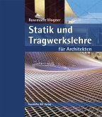 Statik und Tragwerkslehre für Architekten. (eBook, PDF)